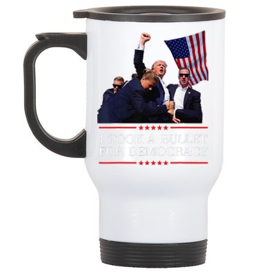 I Took A Bullet For Democracy Expresident Saying Election Stainless Steel Travel Mug