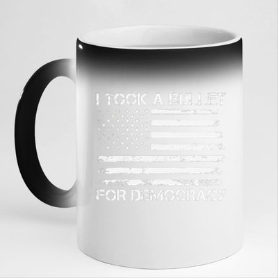 I Took A Bullet For Democracy Funny For Democracy Funny Political American Quote 11oz Black Color Changing Mug