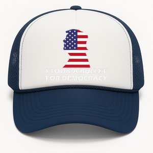 I Took A Bullet For Democracy Quote Saying Trucker Hat