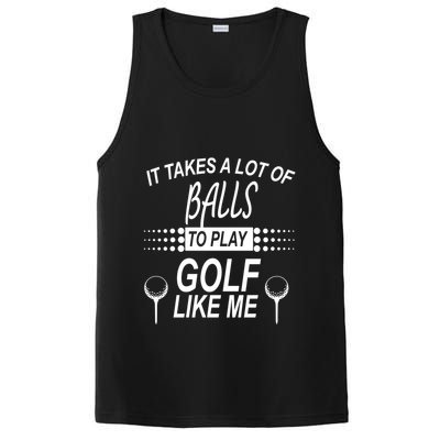 It Takes A Lot Of Balls To Play Golf Like Me PosiCharge Competitor Tank