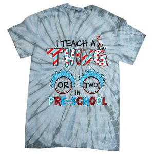 I Teach A Thing Or Two In Pre School Back To School Team Tie-Dye T-Shirt