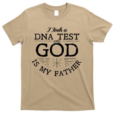I Took A Dna Test God Is My Father Jesus Christian T-Shirt