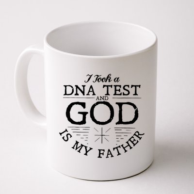 I Took A Dna Test God Is My Father Jesus Christian Mug