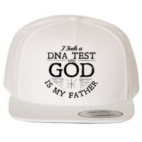 I Took A Dna Test God Is My Father Jesus Christian Wool Snapback Cap