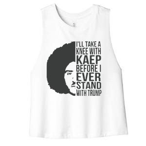 I’Ll Take A Knee With Kaep Before I Ever Stand With Trump Women's Racerback Cropped Tank