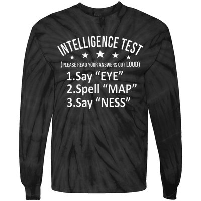 Intelligence Test Adult Humor Funny Sarcasm Graphic Tie-Dye Long Sleeve Shirt