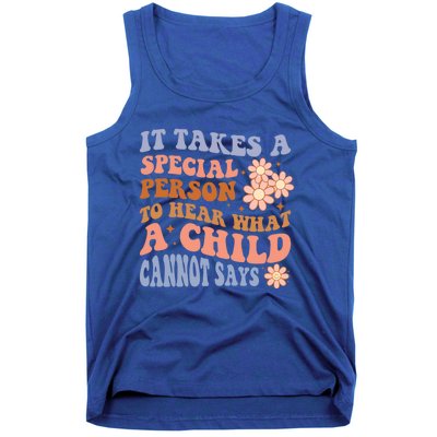 It Takes A Special Person To Hear What A Cannot Say Gift Tank Top