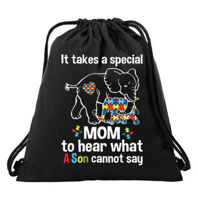 It Takes A Special Mom To Hear What A Son Cannot Say Autism Mom Autism Awareness Drawstring Bag