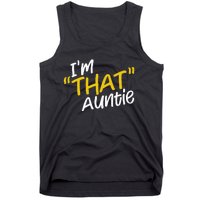 Im That Auntie Funny Best Aunt Tank Top