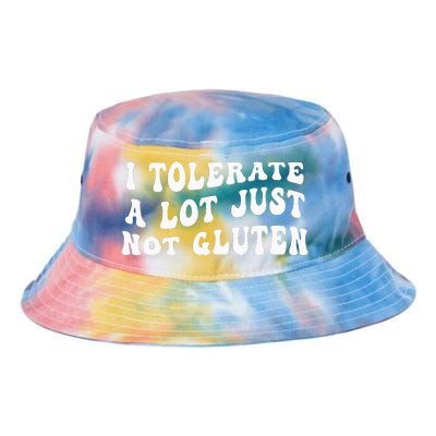 I Tolerate A Lot Just Not Gluten Tie Dye Newport Bucket Hat