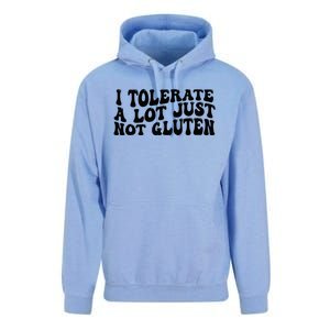 I Tolerate A Lot Just Not Gluten Unisex Surf Hoodie