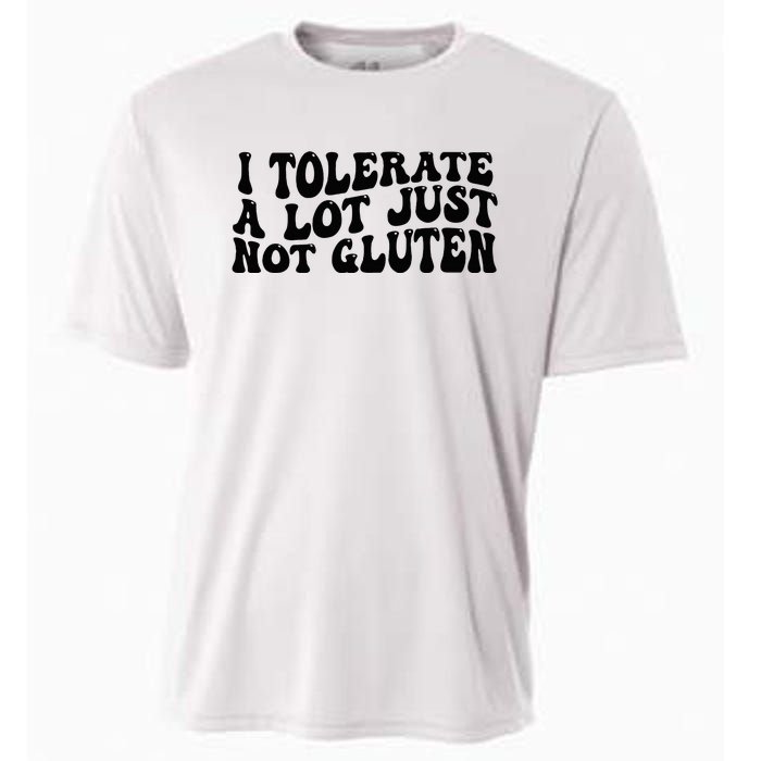 I Tolerate A Lot Just Not Gluten Cooling Performance Crew T-Shirt