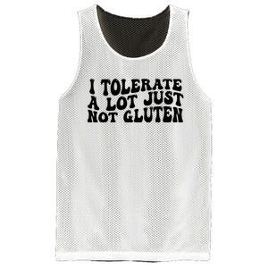 I Tolerate A Lot Just Not Gluten Mesh Reversible Basketball Jersey Tank