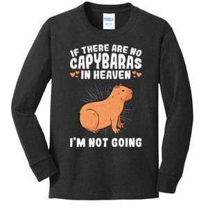 if there are no capybaras capybara  Rodent Lover  Kids Long Sleeve Shirt