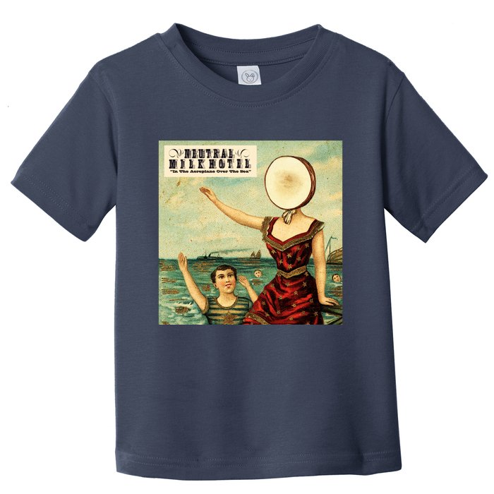 In The Aeroplane Over The Sea Neutral Milk Hotel Toddler T-Shirt