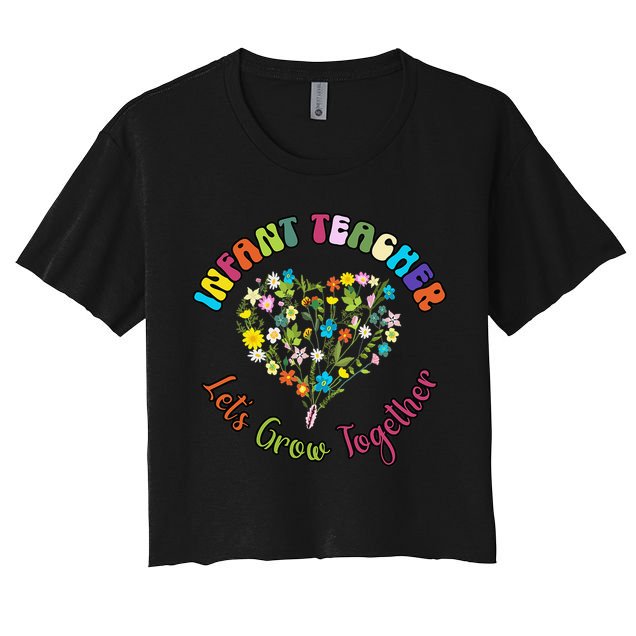 Infant Teacher Appreciation Week Wildflower Floral Women Women's Crop Top Tee