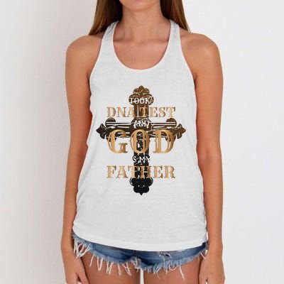 I Took A Dna Test And God Is My Father Christianity Quote Women's Knotted Racerback Tank