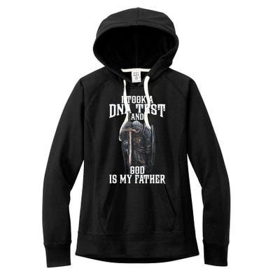 I Took A Dna Test And God Is My Father Women's Fleece Hoodie