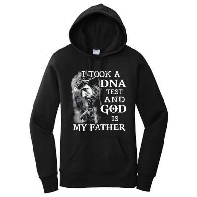 I Took A Dna Test And God Is My Father Women's Pullover Hoodie