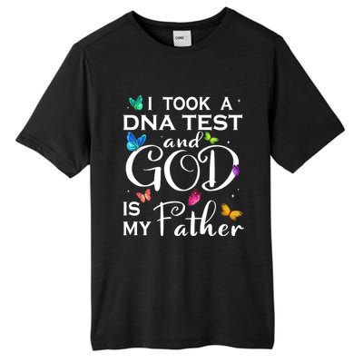 I Took A Dna Test And God Is My Father Tall Fusion ChromaSoft Performance T-Shirt