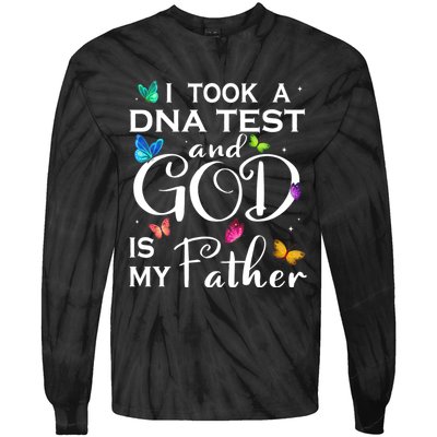 I Took A Dna Test And God Is My Father Tie-Dye Long Sleeve Shirt