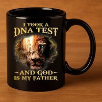 I Took A Dna Test And God Is My Father Lion Jesus 11oz C Handle Ceramic Mug