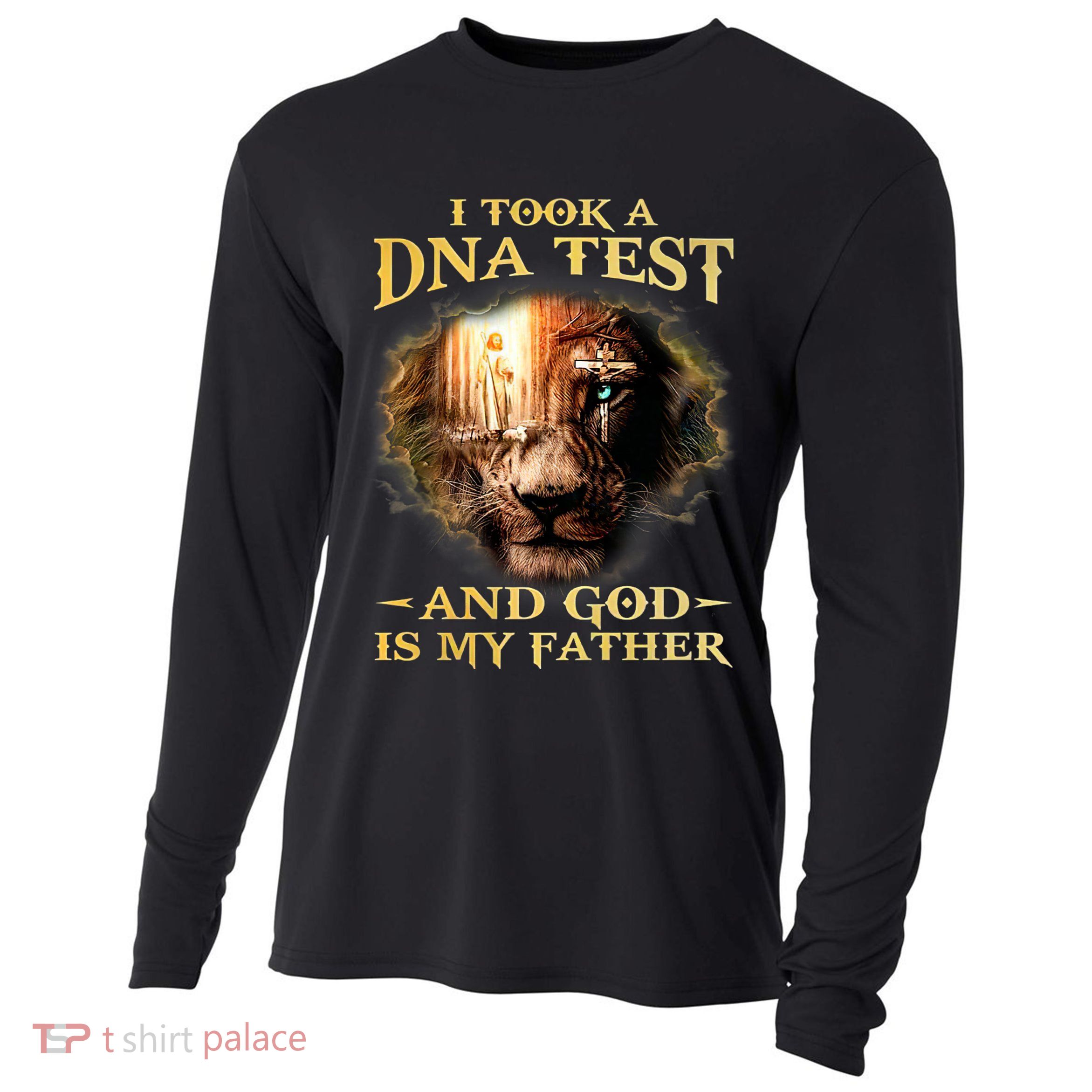 I Took A Dna Test And God Is My Father Lion Jesus Cooling Performance Long Sleeve Crew