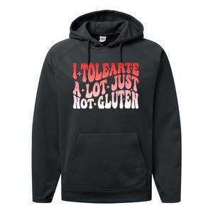 I Tolerate A Lot Just Not Gluten Performance Fleece Hoodie