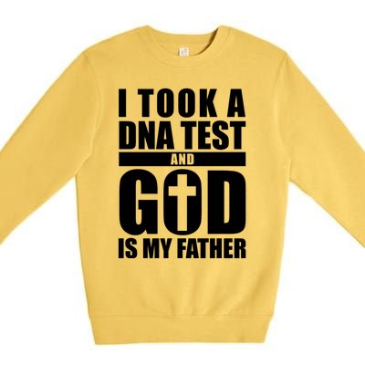 I Took A Dna Test And God Is My Father Christianity Premium Crewneck Sweatshirt