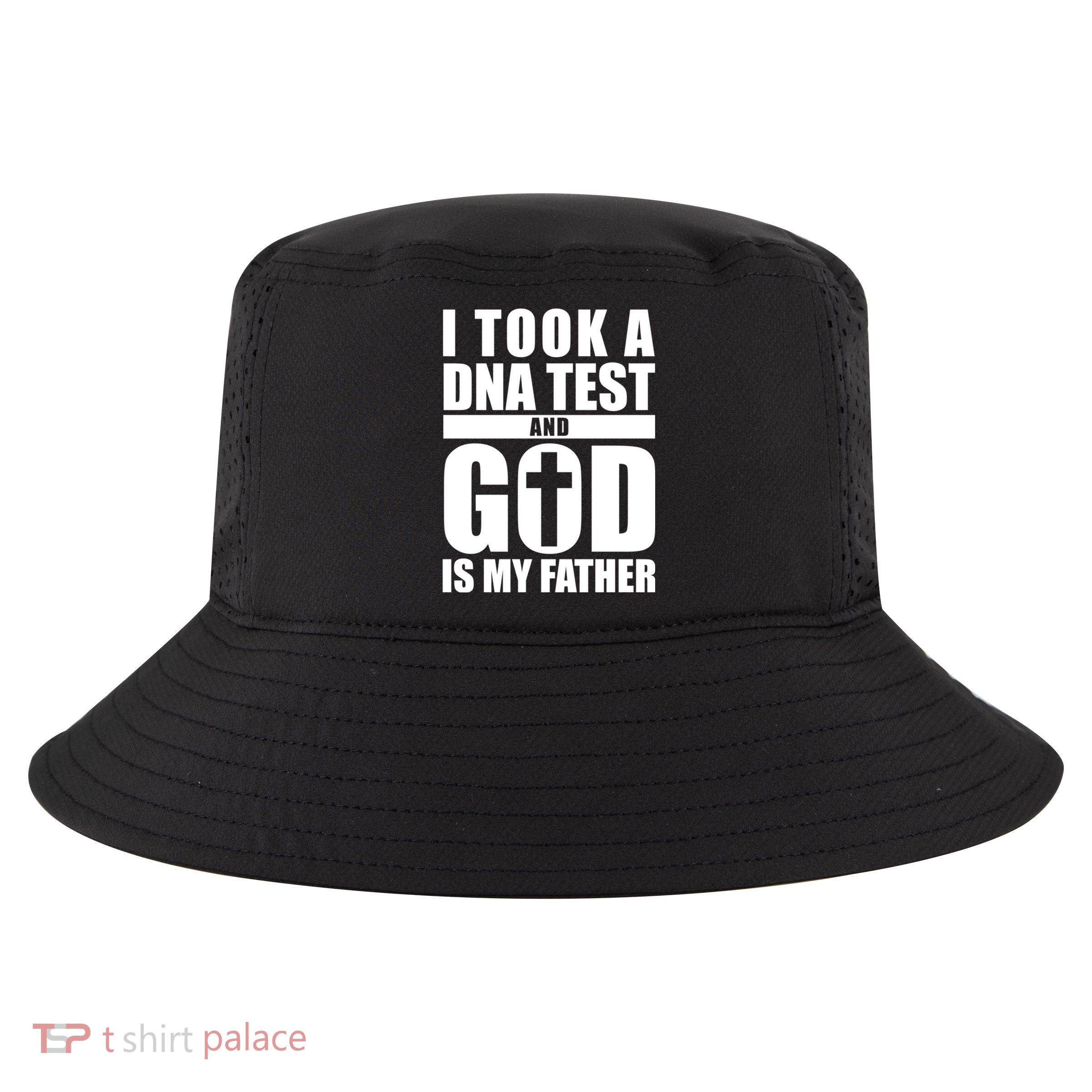 I Took A Dna Test And God Is My Father Christianity Cool Comfort Performance Bucket Hat