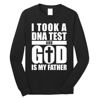 I Took A Dna Test And God Is My Father Christianity Long Sleeve Shirt