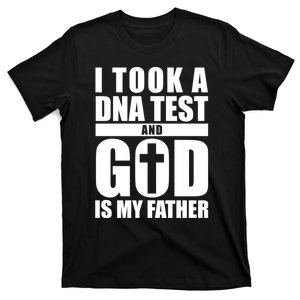 I Took A Dna Test And God Is My Father Christianity T-Shirt