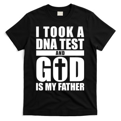 I Took A Dna Test And God Is My Father Christianity T-Shirt