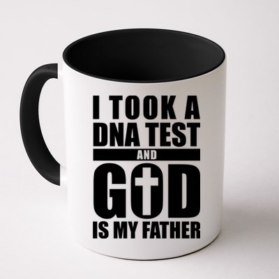 I Took A Dna Test And God Is My Father Christianity Mug
