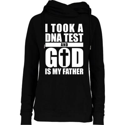 I Took A Dna Test And God Is My Father Christianity Womens Funnel Neck Pullover Hood