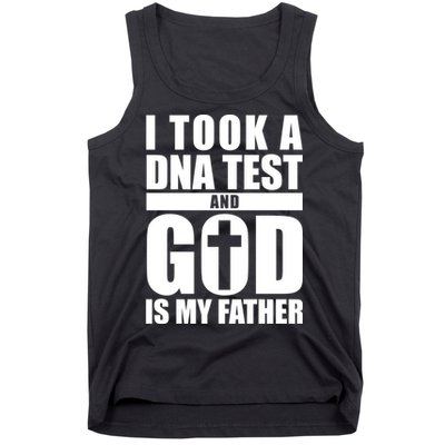 I Took A Dna Test And God Is My Father Christianity Tank Top