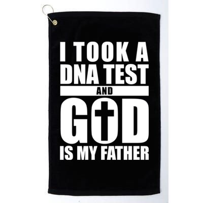 I Took A Dna Test And God Is My Father Christianity Golf Towel