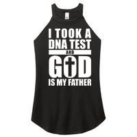 I Took A Dna Test And God Is My Father Christianity Women’s Perfect Tri Rocker Tank