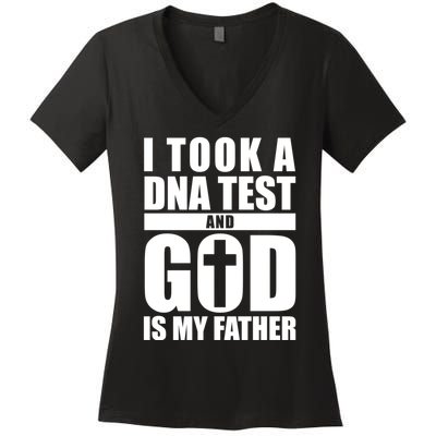 I Took A Dna Test And God Is My Father Christianity Women's V-Neck T-Shirt