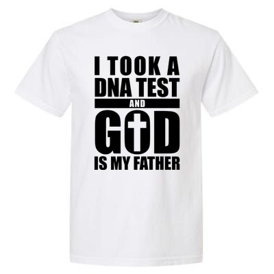 I Took A Dna Test And God Is My Father Christianity Garment-Dyed Heavyweight T-Shirt