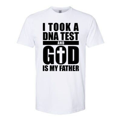 I Took A Dna Test And God Is My Father Christianity Softstyle CVC T-Shirt