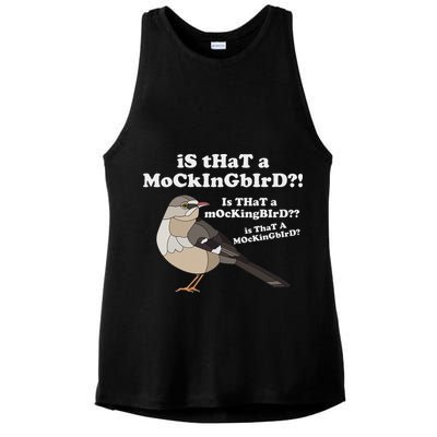 Is That A Mockingbird Funny Mockingbird Meme Ladies PosiCharge Tri-Blend Wicking Tank