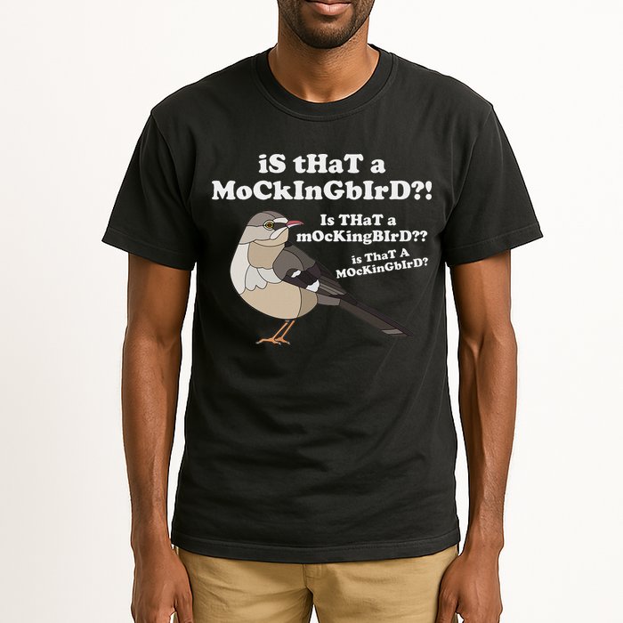 Is That A Mockingbird Funny Mockingbird Meme Tall T-Shirt