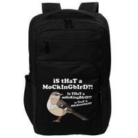 Is That A Mockingbird Funny Mockingbird Meme Impact Tech Backpack