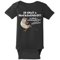 Is That A Mockingbird Funny Mockingbird Meme Baby Bodysuit