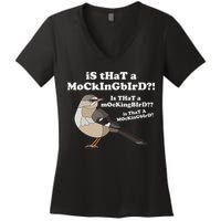 Is That A Mockingbird Funny Mockingbird Meme Women's V-Neck T-Shirt