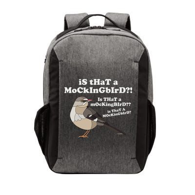 Is That A Mockingbird Funny Mockingbird Meme Vector Backpack