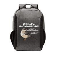 Is That A Mockingbird Funny Mockingbird Meme Vector Backpack
