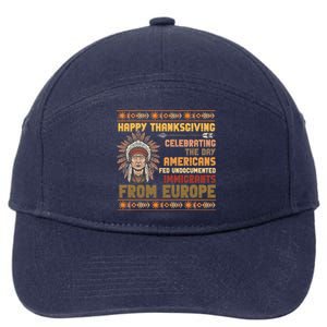 Indigenous Thanksgiving American Fed Undocumented Immigrants 7-Panel Snapback Hat