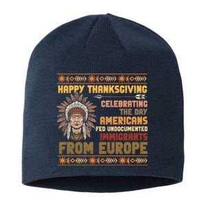 Indigenous Thanksgiving American Fed Undocumented Immigrants Sustainable Beanie